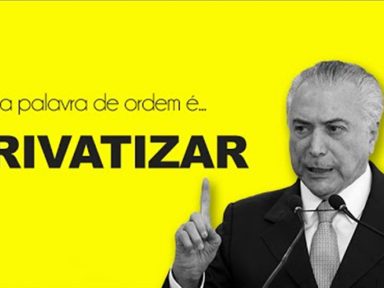 Temer publica decreto para privatizar estatais