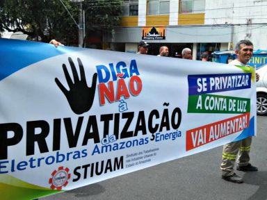 Sindicato irá à Justiça contra privatização da Eletrobras no Amazonas
