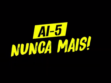 Parlamentares de onze partidos lançam campanha: “AI-5 NUNCA MAIS!”