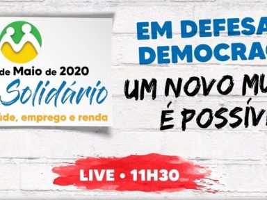 Acompanhe ao vivo o 1º de Maio das centrais sindicais