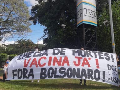 “Chega de mortes, vacina já e fora Bolsonaro!”, defendem estudantes da USP