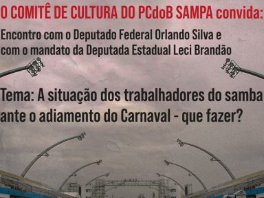 Encontro com Leci e Orlando Silva debaterá alternativas para trabalhadores do carnaval