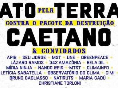 “Governo despreza a natureza”, diz Caetano; artistas realizam protesto na quarta