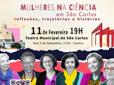 <strong>Mulheres cientistas de São Carlos serão homenageadas com documentário em evento no dia 11</strong>