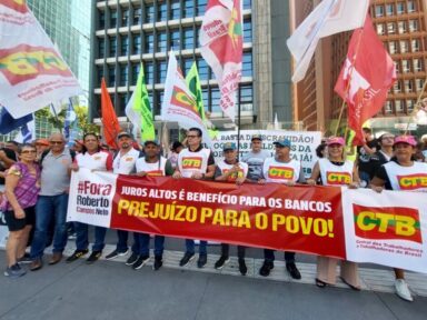 Centrais sindicais repudiam decisão do Copom: “Evidente boicote ao desenvolvimento do país”