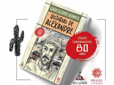 “Histórias de Alexandre”, de Graciliano Ramos, ganha edição especial em homenagem aos seus 80 anos