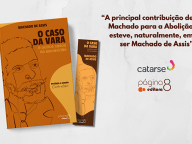 “O caso da vara” e a luta pelo fim da escravatura: obra de Machado de Assis ganha nova edição